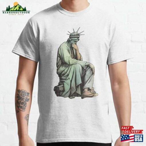 Statue Of Liberty Worried For Usa Classic T-Shirt Unisex