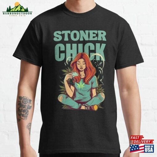 Stoner Chick 420 Time Classic T-Shirt Hoodie Unisex