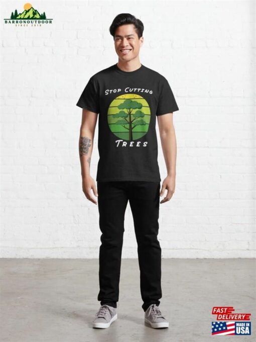 Stop Cutting Trees Eco T-Shirt Sweatshirt