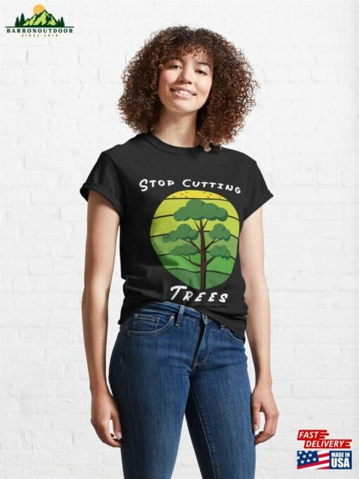 Stop Cutting Trees Eco T-Shirt Sweatshirt