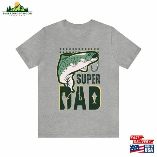 Super Dad Fishing Tee Sweatshirt Hoodie