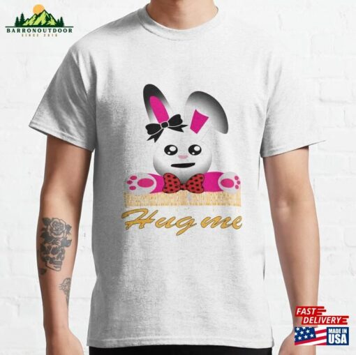 T Shirt Bunny Hug Me Hoodie T-Shirt