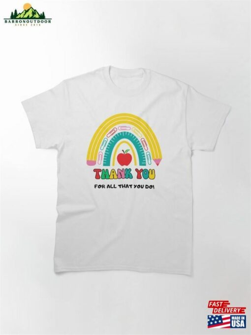 Teacher Appreciaton Rainbow Classic T-Shirt Unisex