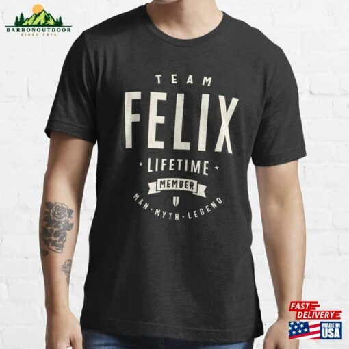 Team Felix Lifetime Member Essential T-Shirt Unisex Hoodie