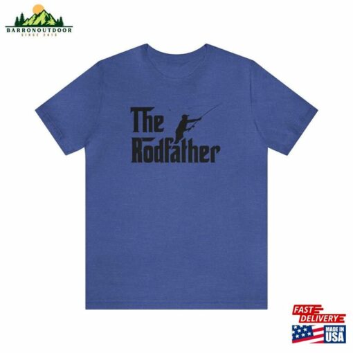 The Rodfather T Shirt Fishing Dad Gift Classic Sweatshirt