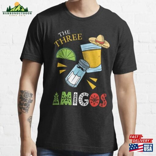 The Three Amigos Tequila Alcohol Essential T-Shirt Classic Sweatshirt