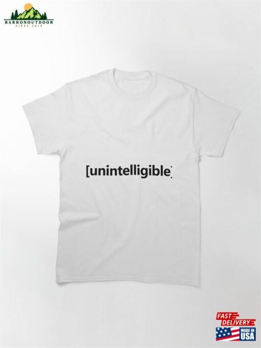 Unintelligible Classic T-Shirt Hoodie