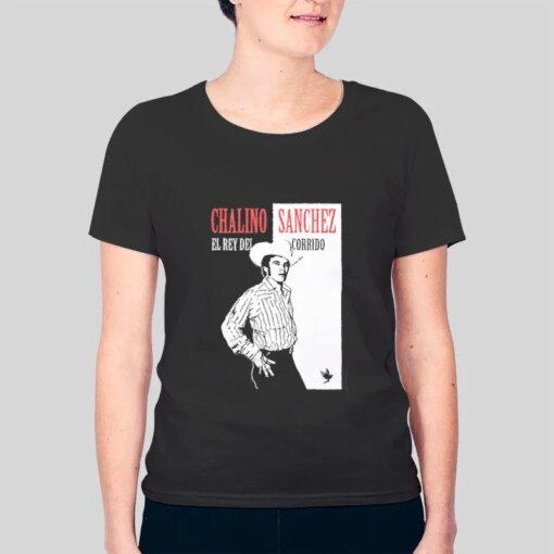 El Rey Del Chalino Sanchez Shirt