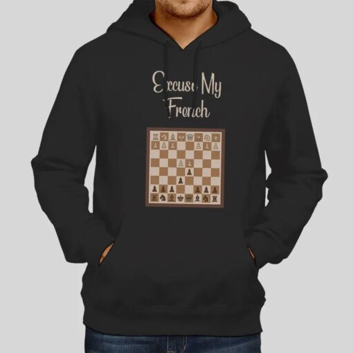 Excuse My French Defense Chess Humor Shirt