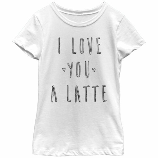 Girl_s CHIN UP I Love You a Latte T-Shirt