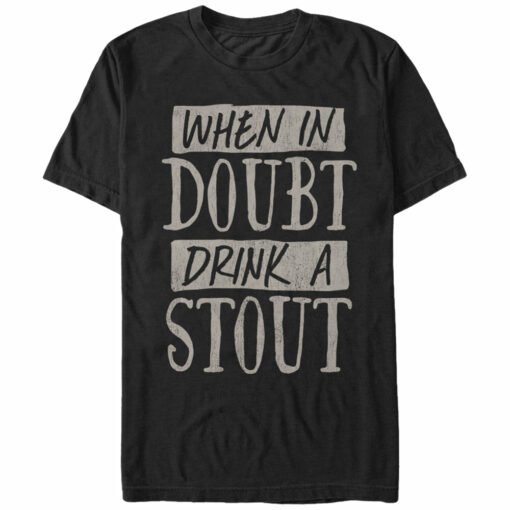 Men_s Lost Gods When in Doubt Drink a Stout T-Shirt