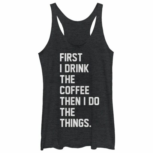 Women_s CHIN UP First Coffee Then Things Racerback Tank Top