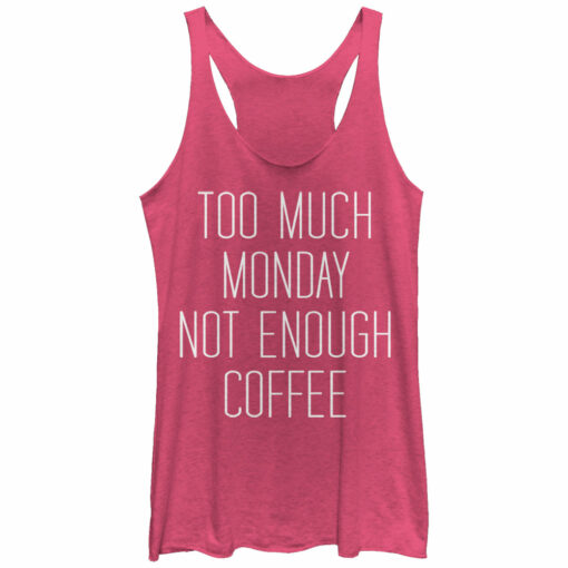 Women_s CHIN UP Monday Not Enough Coffee Racerback Tank Top