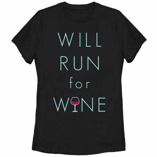 Women_s CHIN UP Will Run For Wine Glass T-Shirt