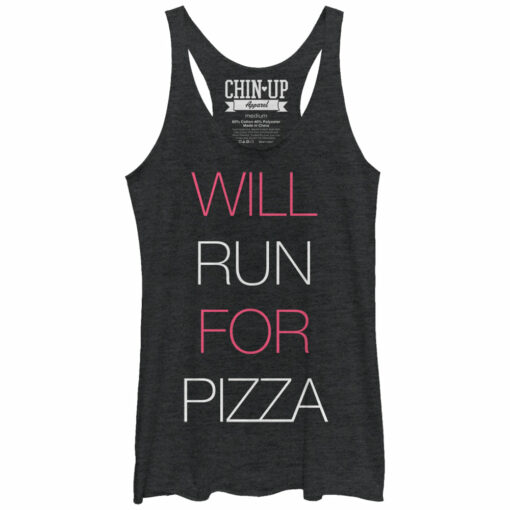 Women_s CHIN UP Will Run for Pizza Racerback Tank Top