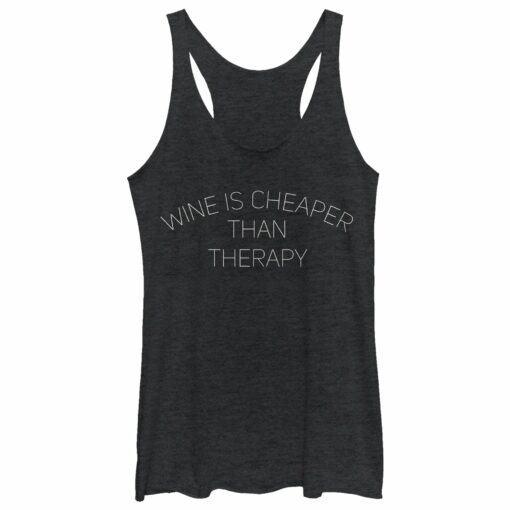 Women_s CHIN UP Wine is Cheaper Than Therapy Racerback Tank Top