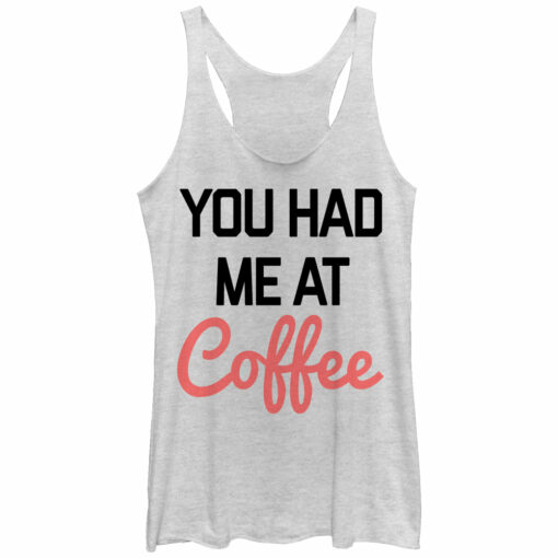 Women_s CHIN UP You Had Me at Coffee Racerback Tank Top