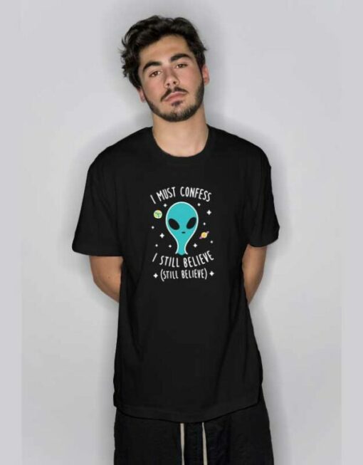 Alien Still Believe Graphic T Shirt