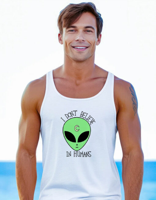 Alien i Dont Believe In Human Tank Top