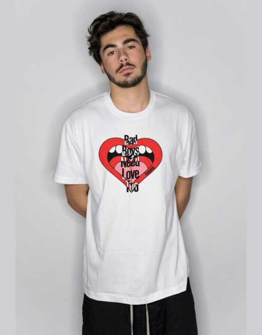 Bad Boys Need Love T Shirt