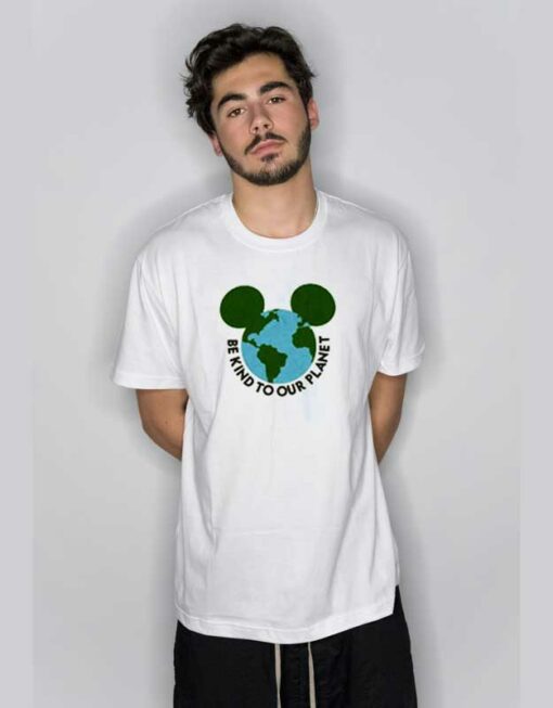 Be Kind to Our Planet Mickey T Shirt