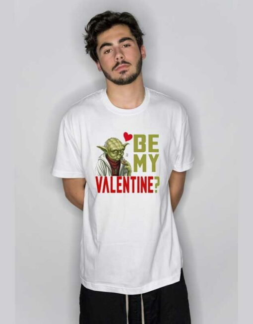 Be My Valentine Baby Yoda T Shirt