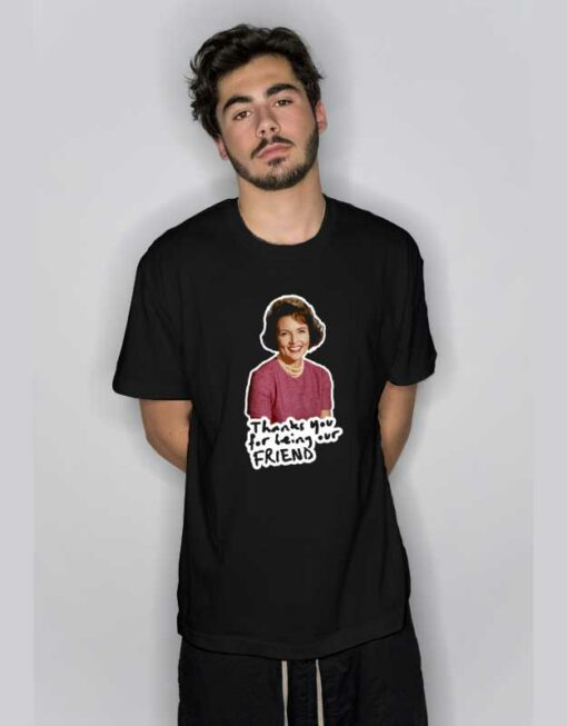 Betty White Being Our Friend T Shirt