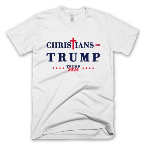 Christians for Trump 2024 T-shirt