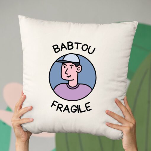 Coussin Babtou fragile