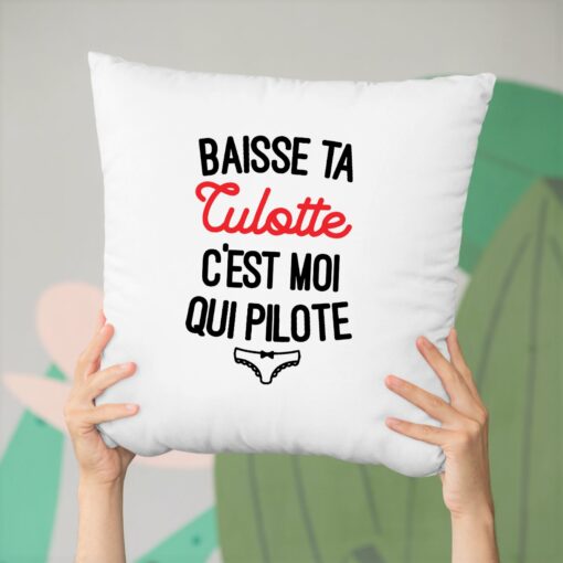 Coussin Baisse ta culotte c’est moi qui pilote