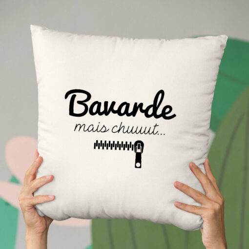 Coussin Bavarde mais chut