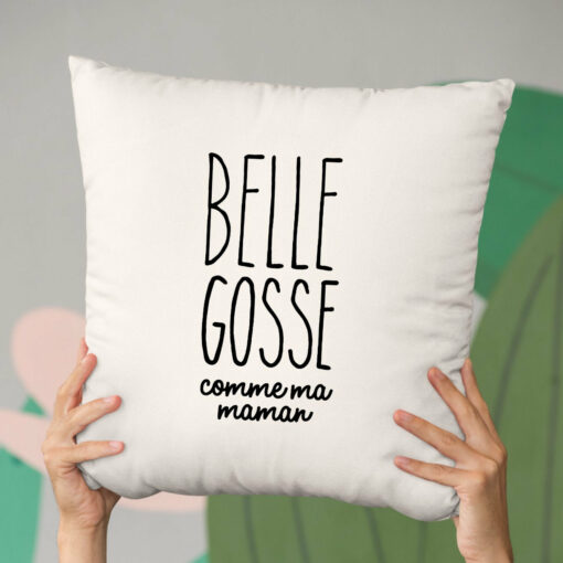 Coussin Belle gosse comme maman