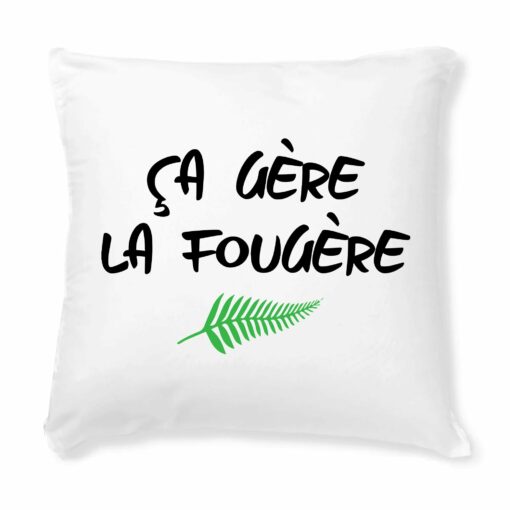 Coussin Ca gere la fougere