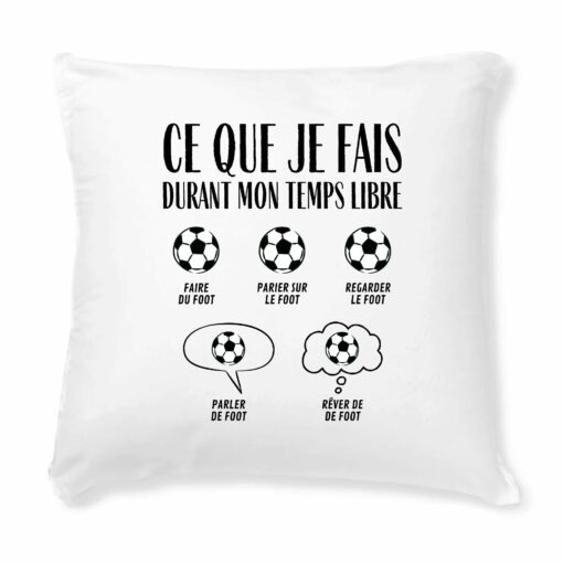 Coussin Ce que je fais durant mon temps libre Foot