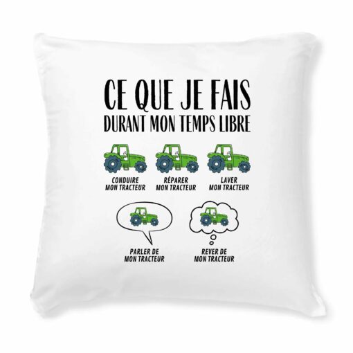 Coussin Ce que je fais durant mon temps libre Tracteur