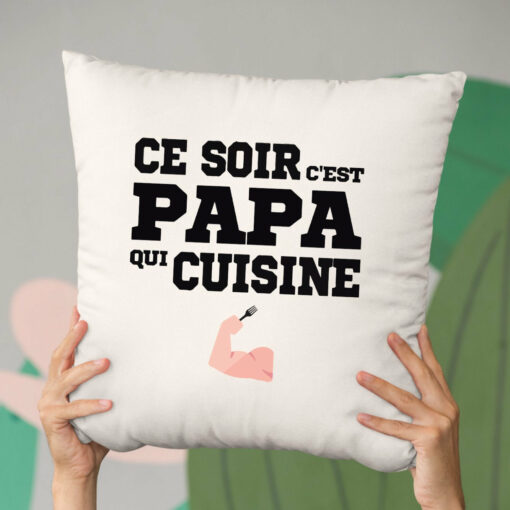 Coussin Ce soir c’est papa qui cuisine