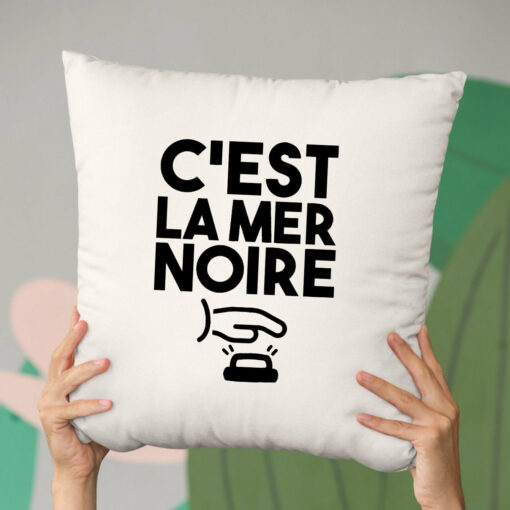 Coussin C’est la mer noire