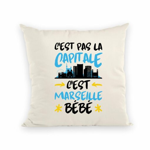 Coussin C’est pas la capitale c’est Marseille bebe