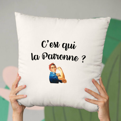 Coussin C’est qui la patronne