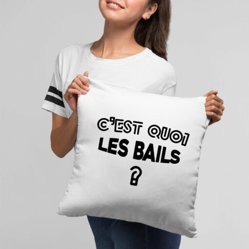 Coussin C’est quoi les bails