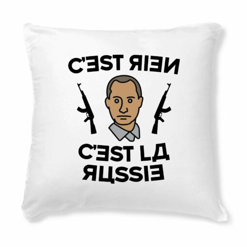 Coussin C’est rien c’est la Russie