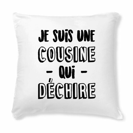 Coussin Cousine qui dechire