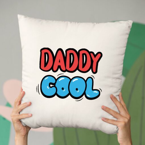 Coussin Daddy Cool