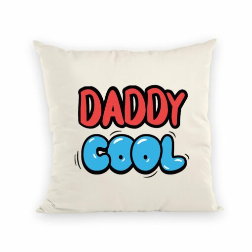 Coussin Daddy Cool