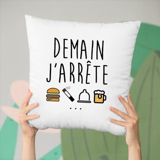 Coussin Demain j’arrrte