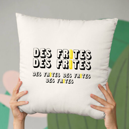 Coussin Des frites des frites