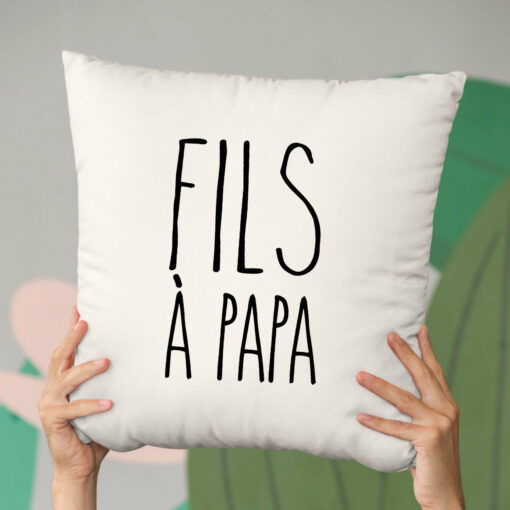 Coussin Fils a papa