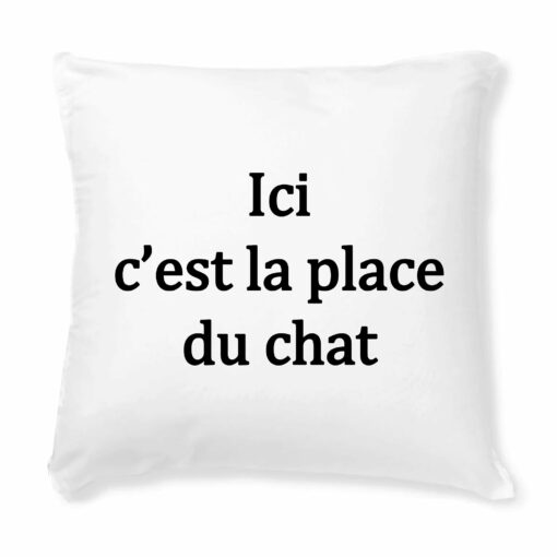 Coussin Ici c’est la place du chat