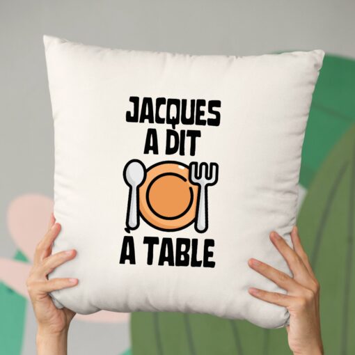 Coussin Jacques a dit a table