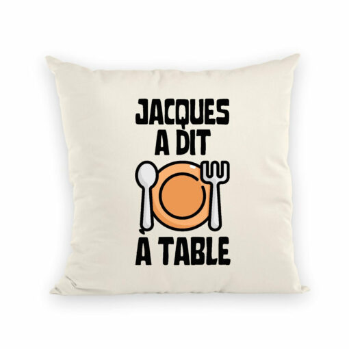 Coussin Jacques a dit a table